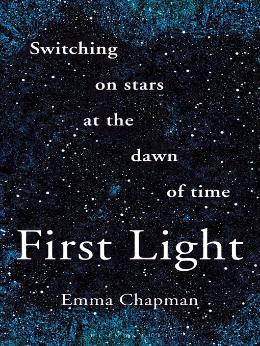 Title details for First Light by Emma Chapman - Available